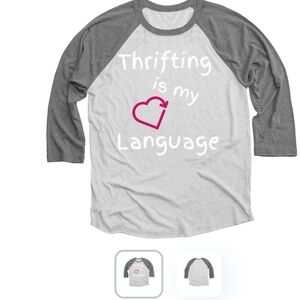 Thrifting Is My Love Language 3/4 Sleeve Baseball Tee